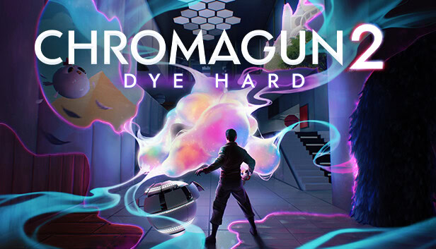Chromagun 2 dye hard game poster showing a sci-fi environment with a man manipulating colourful energy blasts.
